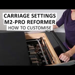 Video tutorial: customising M2-Pro reformer carriage