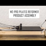 Assembly tutorial for Align M2-Pro Pilates Reformer